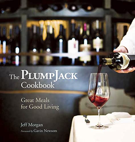 Beispielbild fr The PlumpJack Cookbook: Great Meals for Good Living zum Verkauf von Wonder Book
