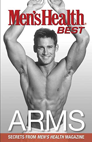 Stock image for Men's Health Best Arms: Secrets From Men's Health Magazine for sale by Wonder Book