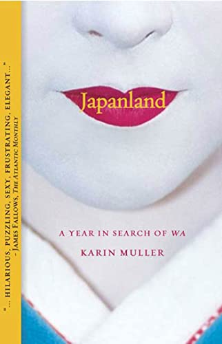 Beispielbild fr Japanland: A Year in Search of Wa zum Verkauf von Wonder Book