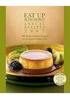 Beispielbild fr Eat Up Slim Down Annual Recipes 2007 (Eat Up Slim Down Annual Recipes) zum Verkauf von Orion Tech