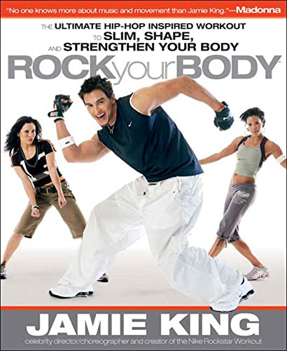 Beispielbild fr Rock Your Body: The Ultimate Hip Hop Inspired "Dance as Sport" Guide for Slimming, Shaping, and Strengthening Your Body zum Verkauf von HPB Inc.