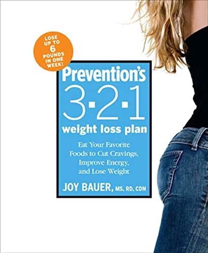 Imagen de archivo de Prevention's 3-2-1 Weight Loss Plan: Eat Your Favorite Foods to Cut Cravings, Improve Energy, and Lose Weight a la venta por Gulf Coast Books