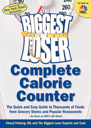 Beispielbild fr The Biggest Loser Complete Calorie Counter: The Quick and Easy Guide to Thousands of Foods from Grocery Stores and Popular Restaurants zum Verkauf von SecondSale