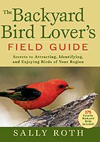 Beispielbild fr Backyard Bird Lovers Field Guide zum Verkauf von Hawking Books