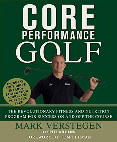 Beispielbild fr Core Performance Golf : The Revolutionary Training and Nutrition Program for Success on and off the Course zum Verkauf von Better World Books