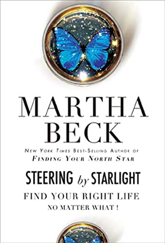 9781594866135: Steering by Starlight: Find Your Right Life No Matter What