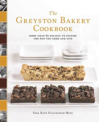 Stock image for The Greyston Bakery Cookbook: More Than 80 Recipes to Inspire the Way You Cook and Live for sale by Ergodebooks