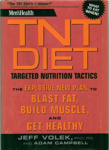 9781594866616: Men's Health TNT Diet: Targeted Nutrition Tactics: The Explosive New Plan to ...