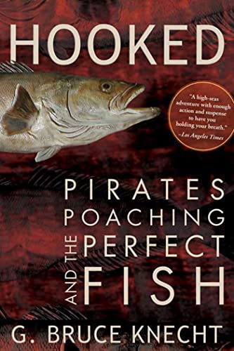 Stock image for Hooked: Pirates, Poaching, and the Perfect Fish for sale by SecondSale