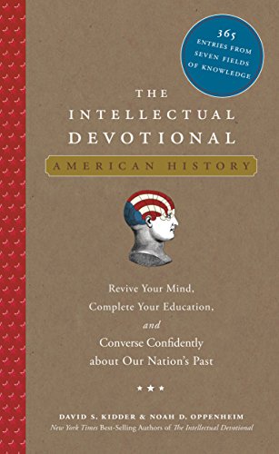 9781594867446: The Intellectual Devotional: American History: Revive Your Mind, Complete Your Education, and Converse Confidently about Our Nation's Past