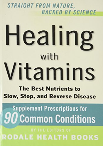 Stock image for Straight From Nature, Backed By Science - Healing With Vitamins - The Best Nutrients To Slow, Stop, And Reverse Disease for sale by Decluttr