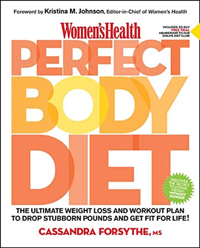 Beispielbild fr Women's Health" Perfect Body Diet: The Ultimate Weight Loss and Workout Plan to Drop Stubborn Pounds and Get Fit for Life zum Verkauf von WorldofBooks