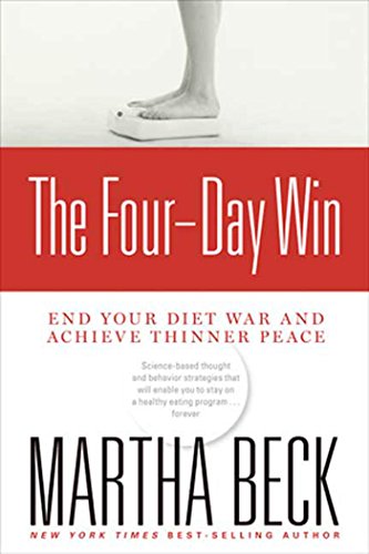 Stock image for The Four-Day Win: End Your Diet War and Achieve Thinner Peace for sale by SecondSale