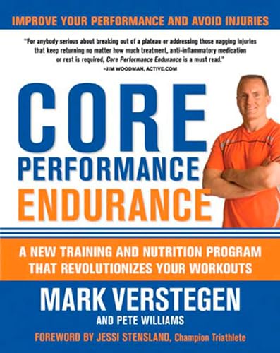 Beispielbild fr Core Performance Endurance : A New Training and Nutrition Program That Revolutionizes Your Workouts zum Verkauf von Better World Books