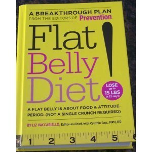 9781594868504: Flat Belly Diet! - A Flat Belly Is About Food & Attitude. Period. (not A Single Cruch Required)