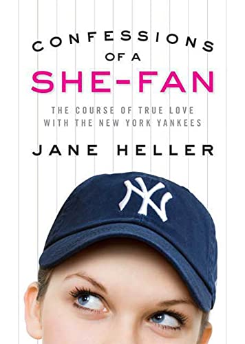 Beispielbild fr Confessions of a She-Fan : The Course of True Love with the New York Yankees zum Verkauf von Better World Books