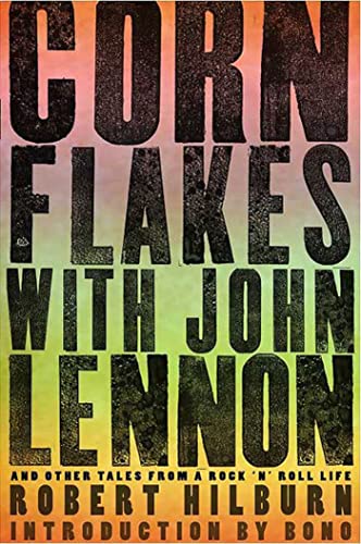 Beispielbild fr Corn Flakes with John Lennon : And Other Tales from a Rock 'n' Roll Life zum Verkauf von Better World Books