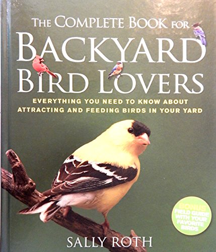 Stock image for Complete Book for Backyard Birdlovers [Paperback] for sale by Books From California
