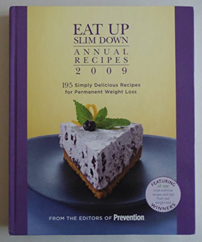 Beispielbild fr Eat Up Slim Down 2009 Annual Recipes zum Verkauf von Better World Books