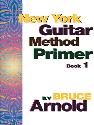 Stock image for New York Guitar Method Primer Book One for sale by Lucky's Textbooks