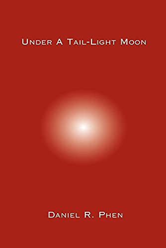 Imagen de archivo de Under A TailLight Moon a la venta por PBShop.store US