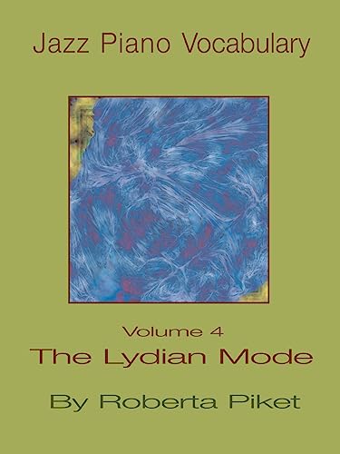 Imagen de archivo de Jazz Piano Vocabulary Volume 4 the Lydian Mode a la venta por PBShop.store US