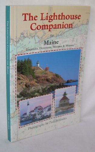 Imagen de archivo de The Lighthouse Companion For Maine a la venta por GF Books, Inc.