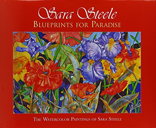 Beispielbild fr Sara Steele: Blueprints For Paradise zum Verkauf von BooksRun