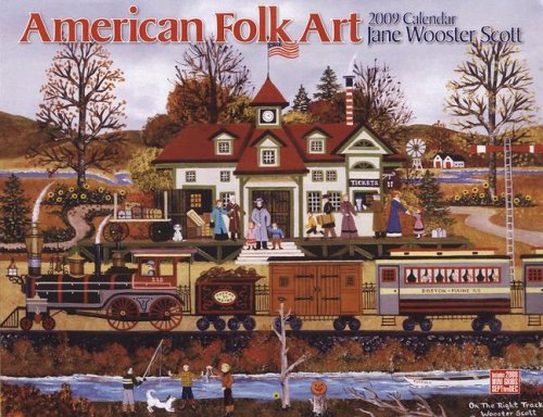 American Folk Art 2009 Calendar (9781594904066) by [???]