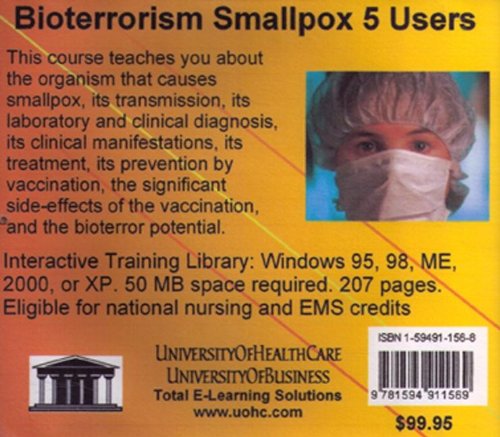 Bioterrorism Smallpox 5 Users: For Healthcare Workers and Public Officers (Allied Health, Nurses, Doctors, Public Health Workers, EMS Workers, Other ... Infection Control with Disease Information (9781594911569) by Farb, Daniel