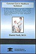 9781594912375: Customer Care in Healthcare Guidebook
