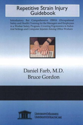 Imagen de archivo de Repetitive Strain Injury Guidebook [Paperback] Daniel Farb and Bruce Gordon a la venta por Hay-on-Wye Booksellers