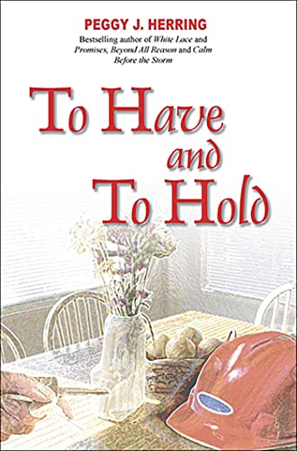 Stock image for To Have and to Hold for sale by Better World Books