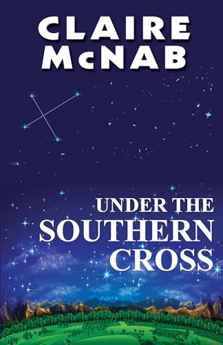 Stock image for Under the Southern Cross for sale by ThriftBooks-Atlanta