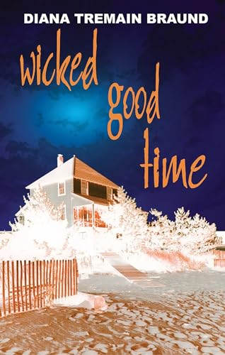 Imagen de archivo de Wicked Good Time a la venta por Better World Books