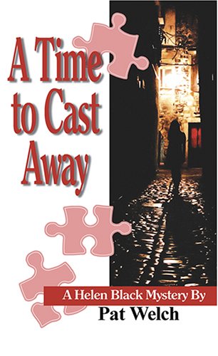 9781594930362: A Time To Cast Away: A Helen Black Mystery