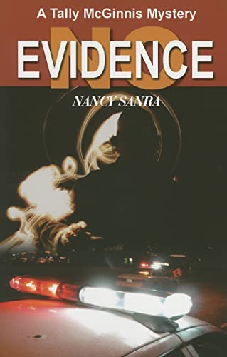9781594930430: No Evidence: A Tally Mcginnis Mystery