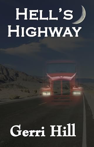 Imagen de archivo de Hell's Highway a la venta por ThriftBooks-Dallas
