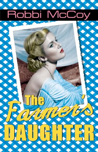 Stock image for The Farmer's Daughter for sale by Better World Books: West