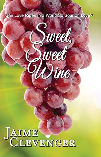 Stock image for Sweet, Sweet Wine for sale by HPB-Diamond