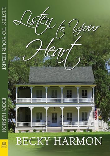 Stock image for Listen to Your Heart for sale by Lakeside Books