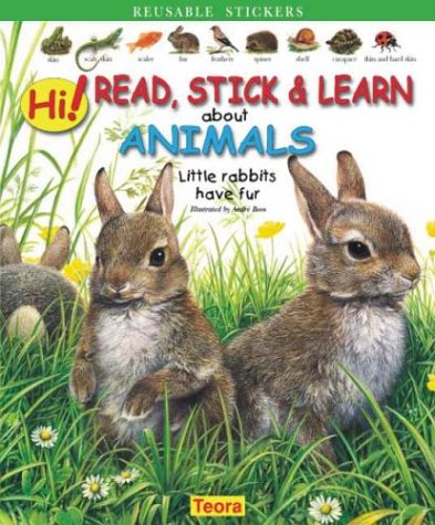 Beispielbild fr Hi! Read, Stick And Learn About Animals: Little Rabbits Have Fur zum Verkauf von HPB-Emerald