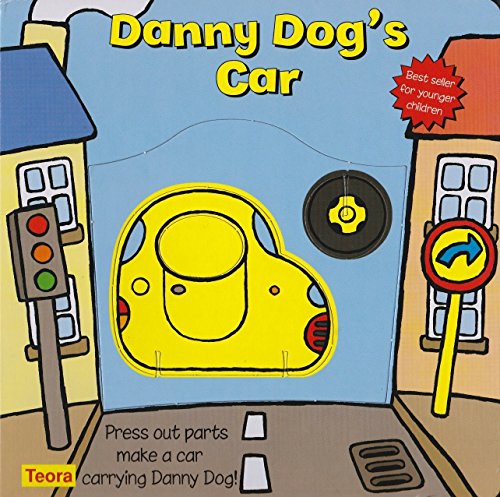 Beispielbild fr Danny Dog's Car : Press Out Parts Make a Car Carrying Danny Dog! zum Verkauf von Better World Books