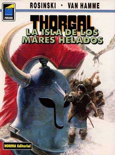 Thorgal vol. 2: la isla de los mares helados / The Island of the Frozen Seas (9781594970078) by Van Hamme, Jean