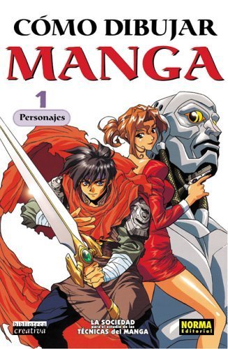 Como Dibujar Manga 1: Personajes / Compiling Characters (Spanish Edition) (9781594970382) by Society For The Study Of Manga Technique