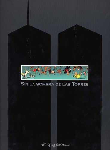 9781594970887: Sin La Sombra De Las Torres / In the Shadow of No Towers