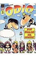 Odio 3: Los Idols Del Grungel! / Hate 3: the Idols of Grunge!: Los Idolos Del Grunge!/the Idols of Grunge! (Spanish Edition) (9781594971303) by Bagge, Peter