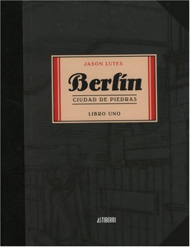 Beispielbild fr Berlin Libro Uno : Cuidad de Piedras zum Verkauf von Better World Books
