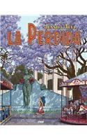 La perdida/ The Lost (Spanish Edition) (9781594973673) by Abel, Jessica