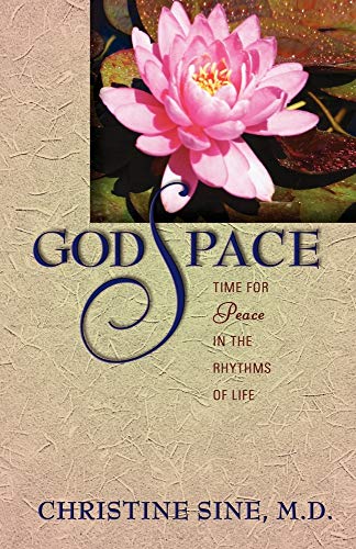 Beispielbild fr GodSpace : Time for Peace in the Rhythms of Life zum Verkauf von Better World Books